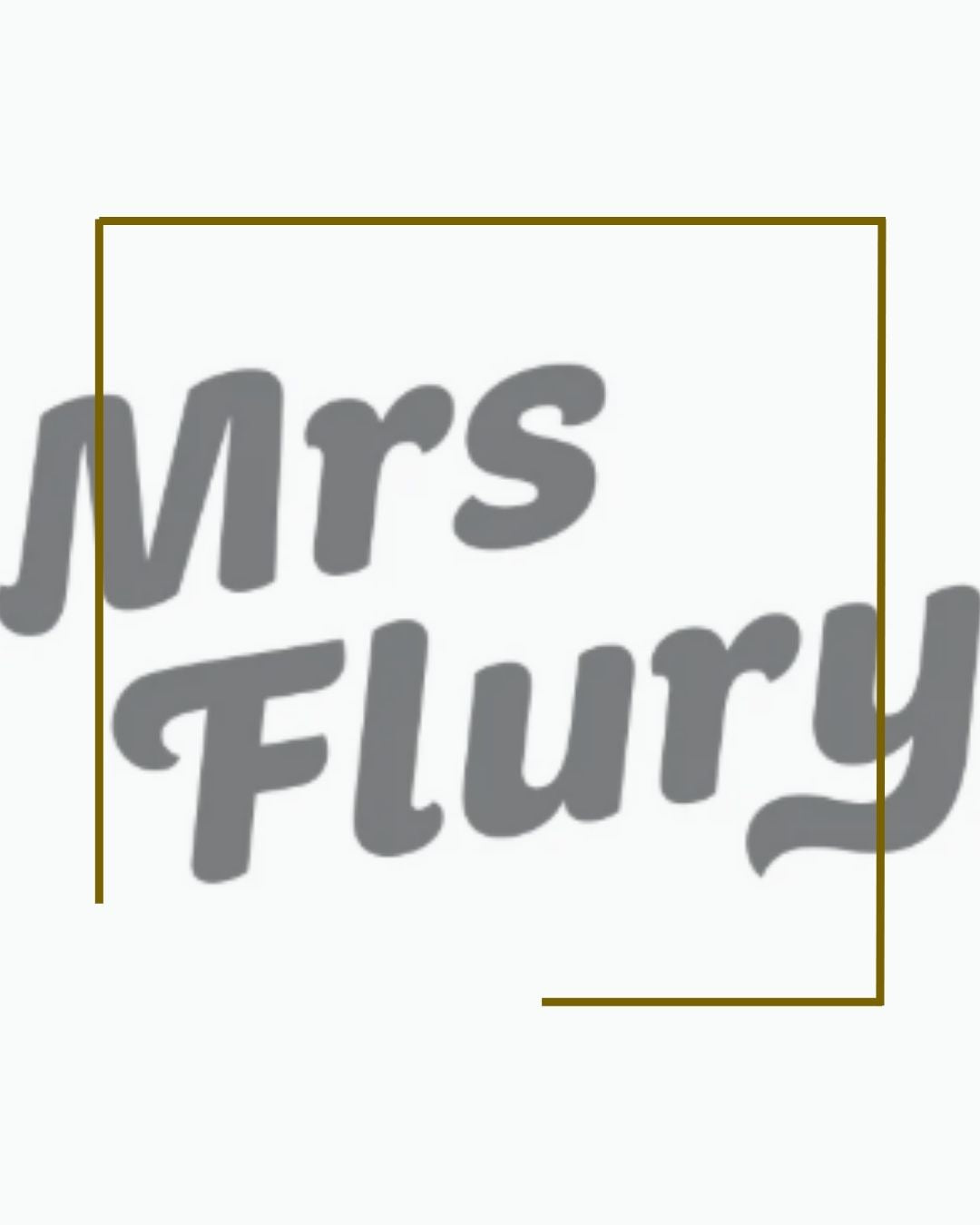 Mrs Flury | Selection